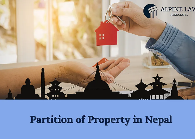 Partition of Property in Nepal: Legal Framework and Procedures