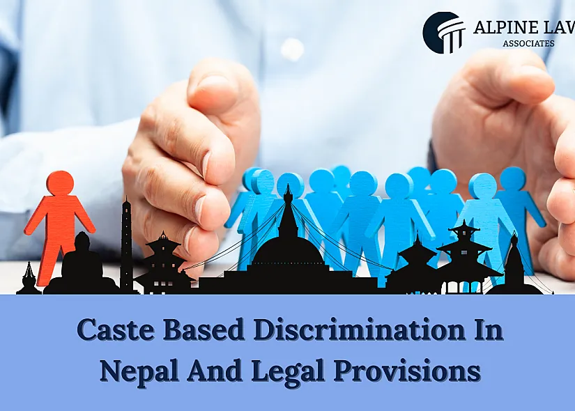 Caste-Based Discrimination and Untouchability in Nepal: Legal Provisions and Punishments