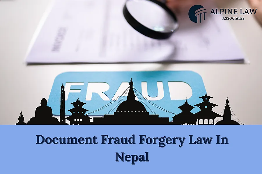 Document Fraud and Forgery: Legal Provisions in Nepal