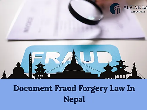 Document Fraud and Forgery Law in Nepal 2026 Guide