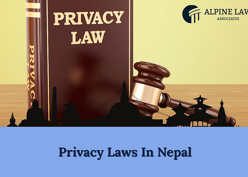 Privacy Laws in Nepal: Legal Provisions and Challenges