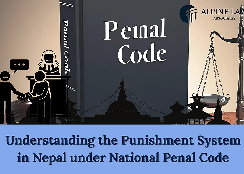 Understanding the Punishment System in Nepal under National Penal Code