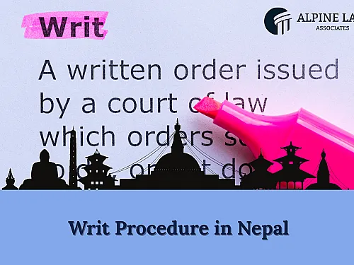 Writ Procedure in Nepal (2026): Types, Steps & Court Filing