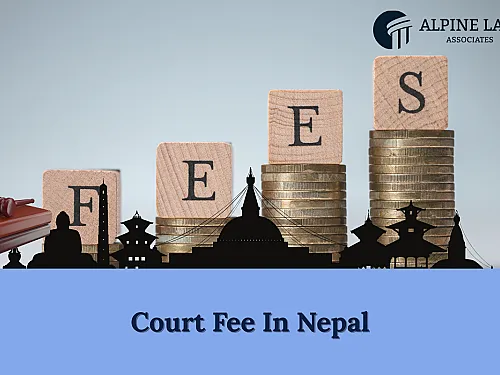 Court Fee in Nepal: Rates, Exemptions, and Legal Procedures