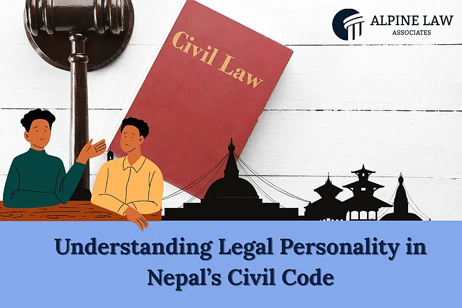Understanding Legal Personality in Nepal’s Civil Code