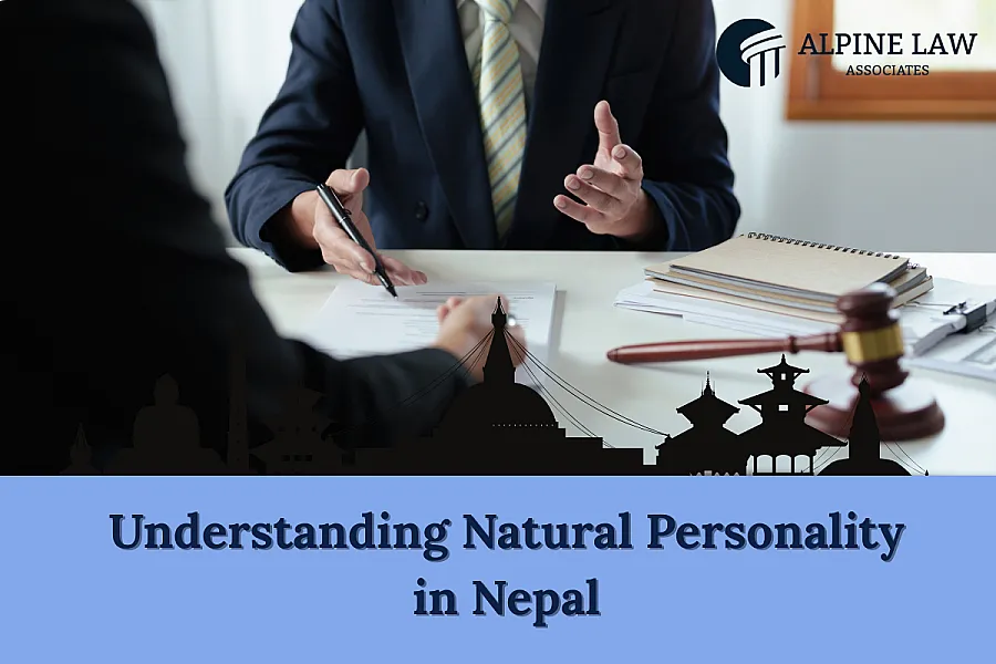 Understanding Natural Personality in Nepal: Rights and Legal Provisions