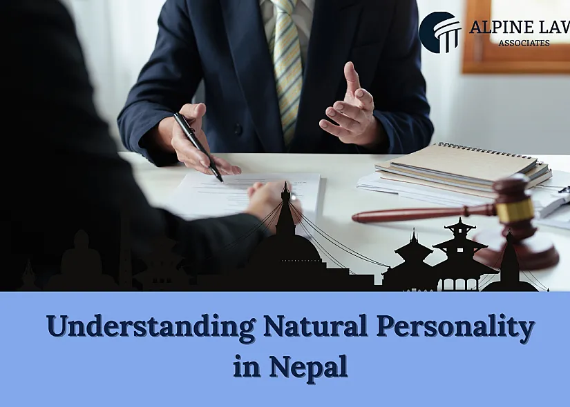 Understanding Natural Personality in Nepal: Rights and Legal Provisions