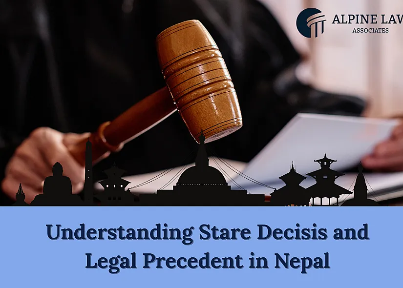 Understanding Stare Decisis and Legal Precedent in Nepal