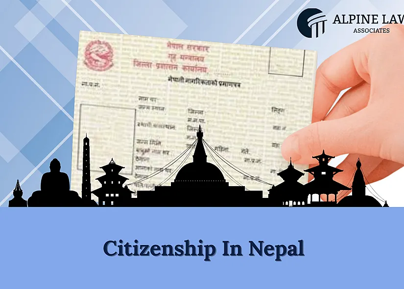 Citizenship in Nepal: Types and Procedure for Obtaining Citizenship in Nepal