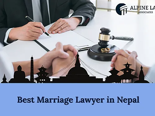 Best Marriage Lawyer in Nepal (2026): What They Do & How to Choose