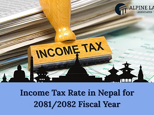 Income Tax Rate in Nepal: Slabs, Rates & Filing Guide (2026)