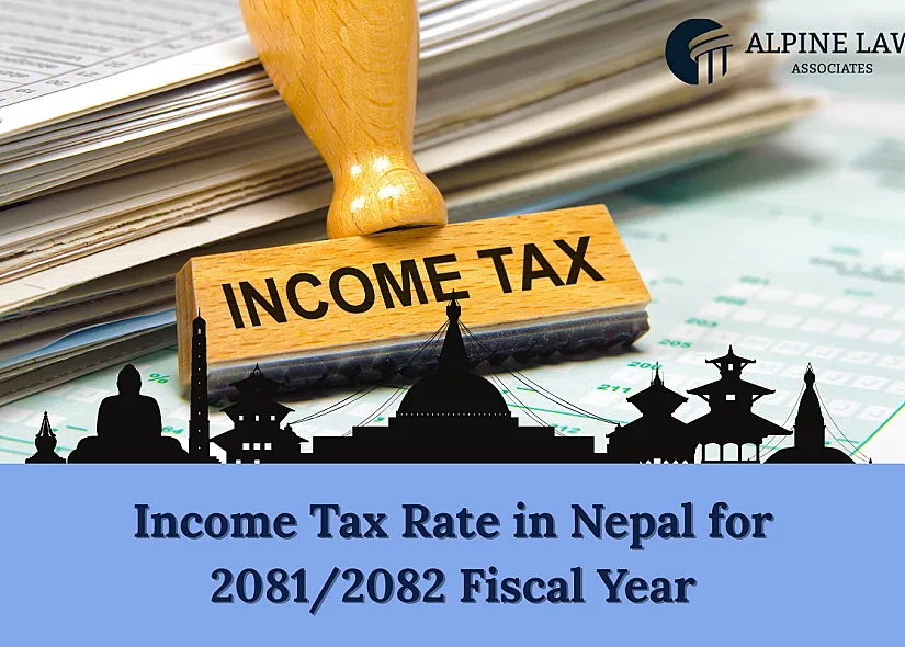 Income Tax Rate in Nepal for 2081/2082 Fiscal Year