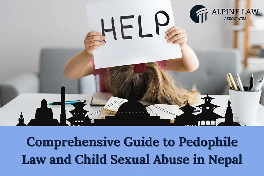 Comprehensive Guide to Pedophile Law and Child Sexual Abuse in Nepal