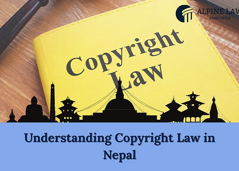 Understanding Copyright Law in Nepal: Rights, Protection, and Enforcement