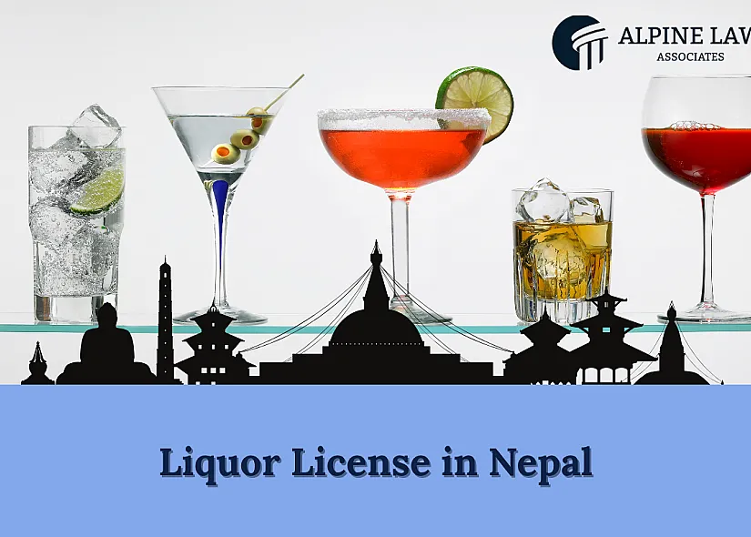 Liquor License in Nepal: Procedure, Documents, and Legal Framework