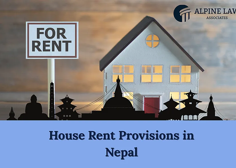 House Rent Provisions in Nepal: Rights, Duties, and Legal Procedures
