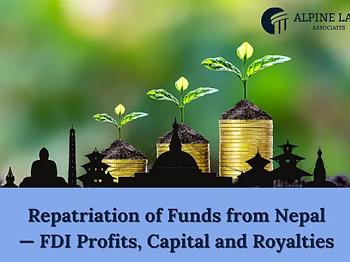 Repatriation of Funds from Nepal (2026): FDI Profits, Capital & Royalties