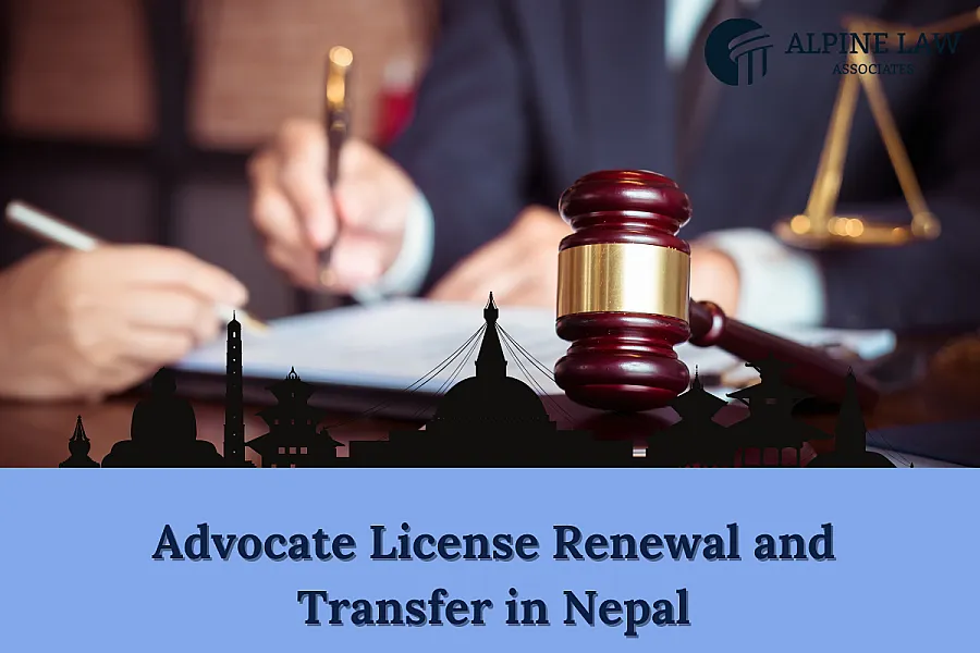 Advocate License in Nepal 2026 &mdash; Renewal and Transfer