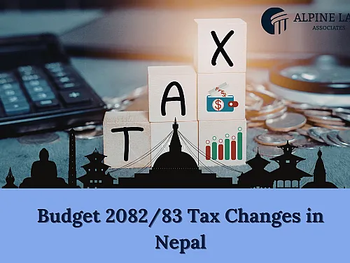 Budget 2082/83 Tax Changes in Nepal &mdash; FY 2025/26
