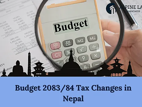 Budget 2083/84 Tax Changes in Nepal &mdash; FY 2026/27